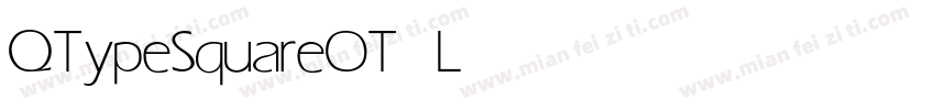 QTypeSquareOT Light字体转换